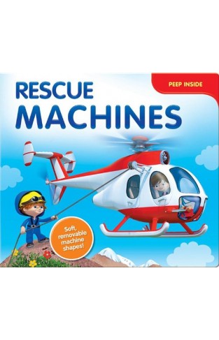 Rescue Machines